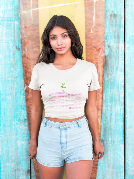 "Mental Health is Health" 🌊 🌵 🌈 🪄 Organic Fmme Strng Baby Tee